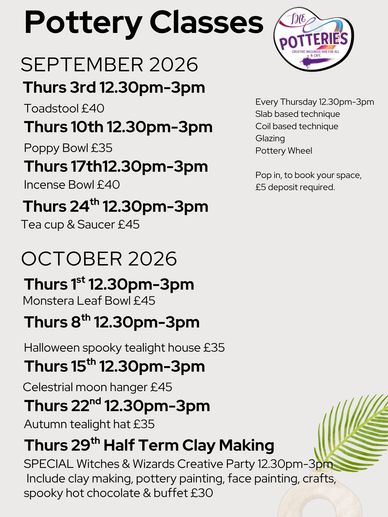 Pottery classes offered every Thursday afternoon from September to October 2026 with various themed projects and a special clay making event.