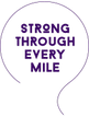 Strong through Every Mile