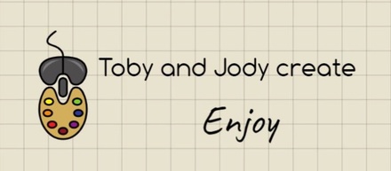 Toby and Jody create