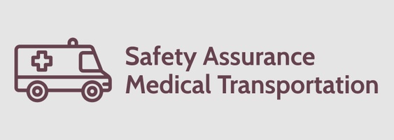 Safety Assurance Medical Transportation 