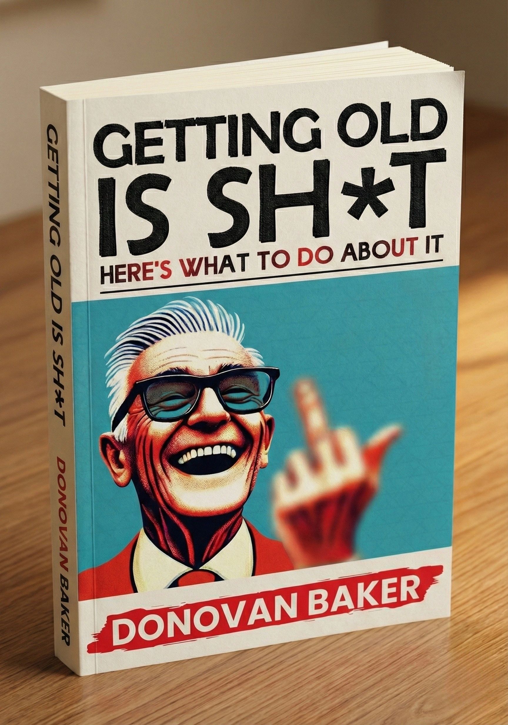 book by Donovan Baker focused on strength, mobility, balance and staying independent as you age.
