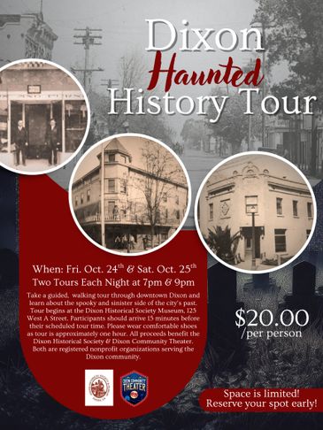 Flyer for Dixon Haunted History Tour on Oct 24-25 with two nightly tours at 7pm and 9pm.