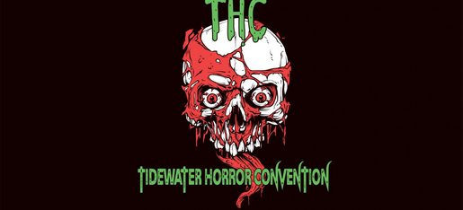 Tidewater Horror Convention - Convention - Norfolk, Virginia