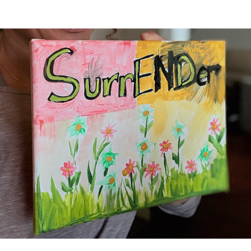 A colorful painting with flowers and the word 'Surrender' in bold letters.