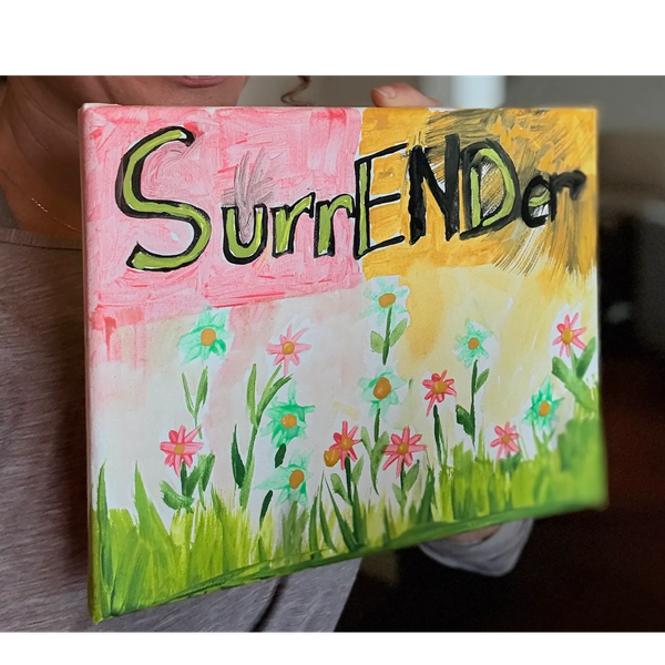 A colorful painting with flowers and the word 'Surrender' in bold letters.