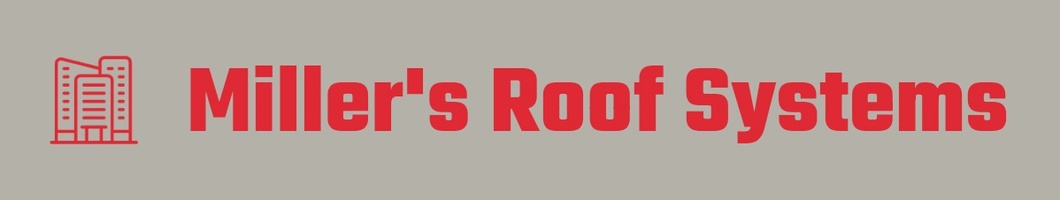 Miller's Roof Systems
