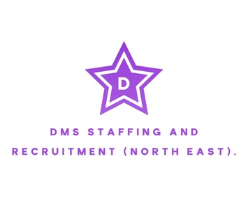 DMS Staffing and Recruitment. 
(North East). 