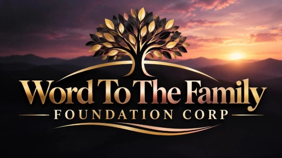 Word To The Family Foundation