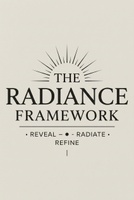 THE RADIANCE FRAMEWORK