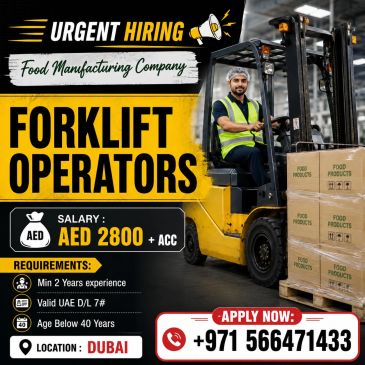 Urgent hiring for forklift operators in Dubai with AED 2800+ salary.