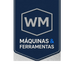 WM MAQUINAS E FERRAMENTAS