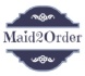 Maid2Order