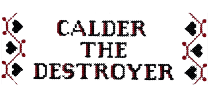 Calder the Destroyer