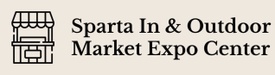 Sparta In & Outdoor Market Expo Center