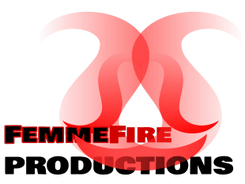 FemmeFire Productions