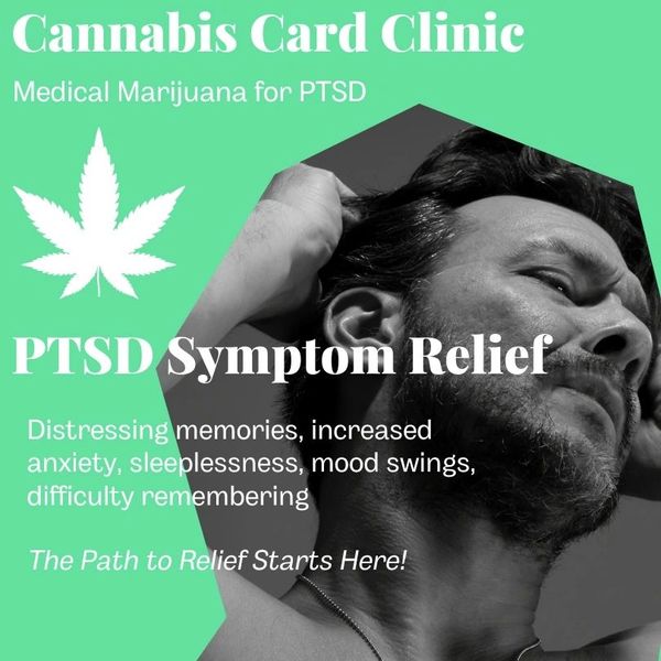PTSD MMJ Weed Medical Marijuana CBD Marijuana Doctor Weed Doctor 420 Pot Doctor Marijuana Card CBD
