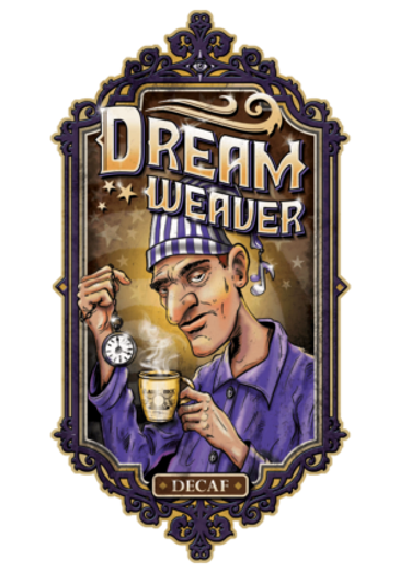 Dream Weaver DECAF Coffee Poster 