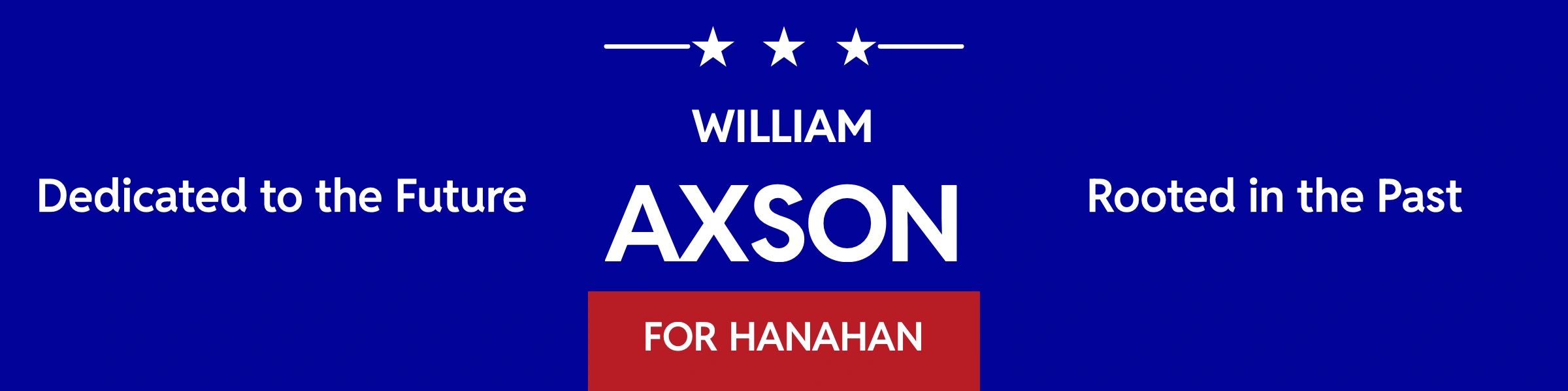 William Axson for Hanahan City Council