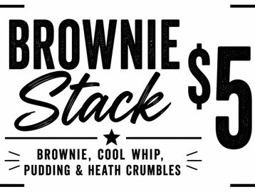 Sign advertising a brownie stack for $5.
