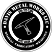 Davis Metal Works LLC