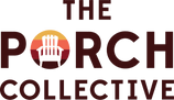 The Porch Collective