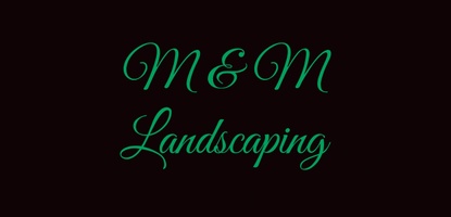 M & M Landscaping