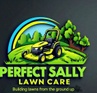 Perfect Sally Lawn Care