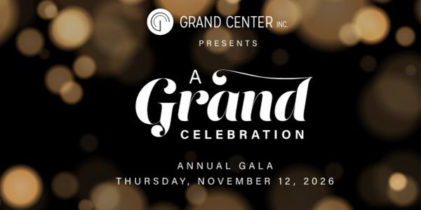 Invitation to the Grand Center Inc.'s Annual Gala on November 12, 2026.