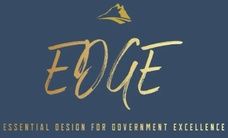 Essential Design for Government Excellence - EDGE