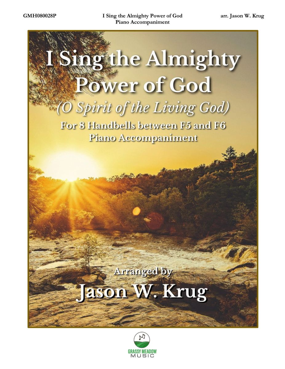 I Sing the Almighty Power of God – piano accompaniment to 8 bell ...