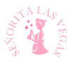 Senorita Las Vegas
