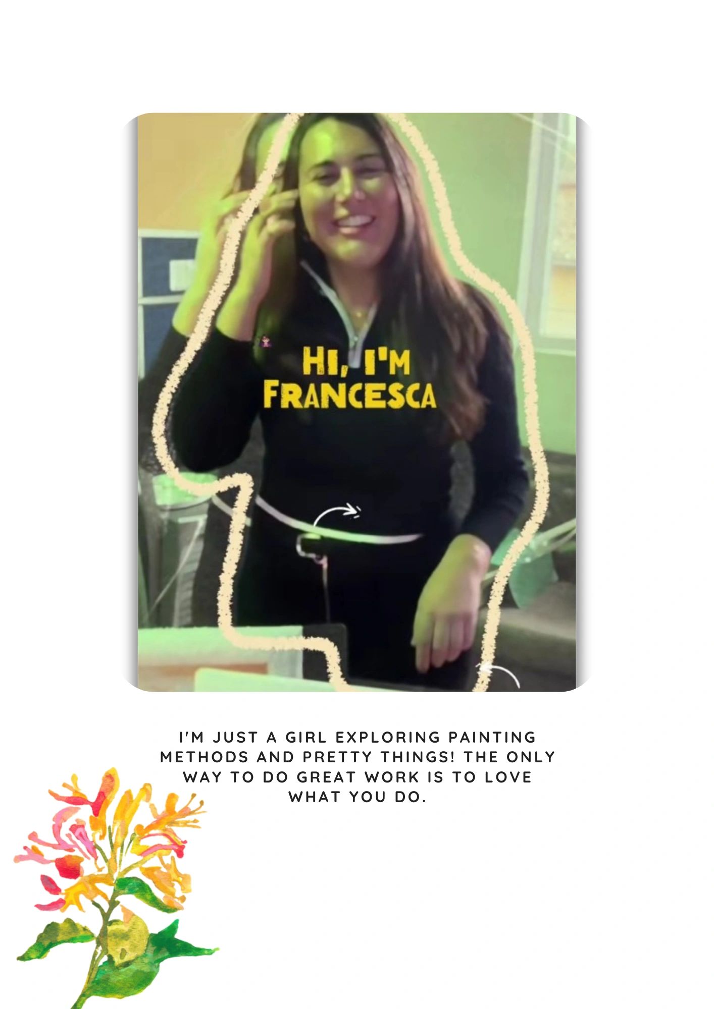 A smiling woman named Francesca introduces herself with a positive message about loving your work.