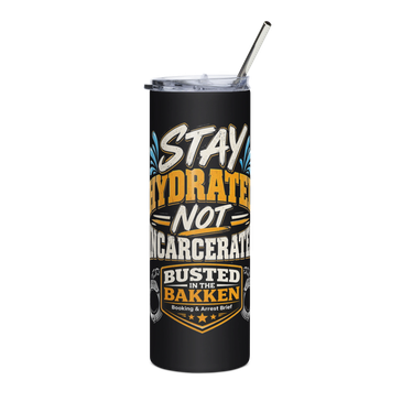 Black tumbler with hydration and incarceration prevention message.