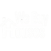 We Buy Houses