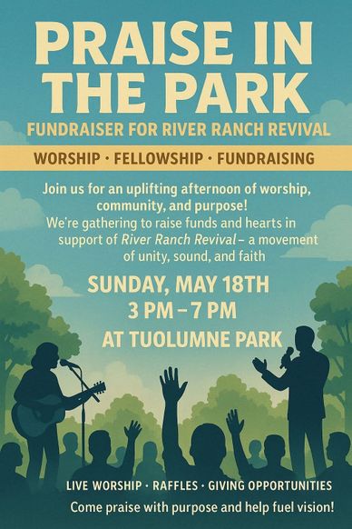 Flyer Praise in the Park, Tuolumne Park, May 28, 2025