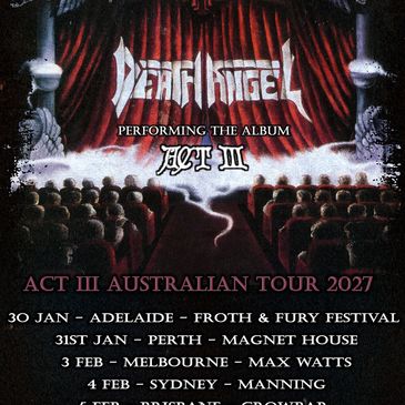 Death Angel Act 3 III Australian tour 2027