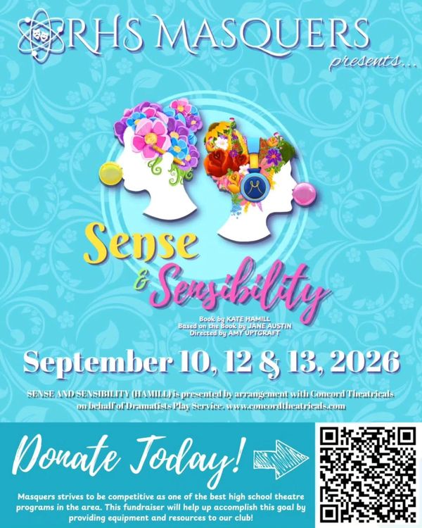 RHS Masquers presents Sense &amp; Sensibility, Sept 10, 12, &amp; 13, 2026.