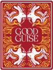 GOOD GUISE PRODUCTIONS