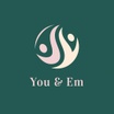 you & em