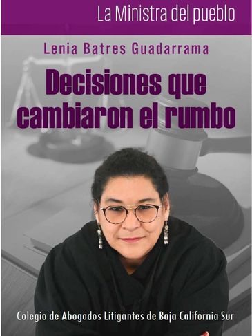 Portada libro lenia batres ministra: Decisiones que cambiaron el rumbo