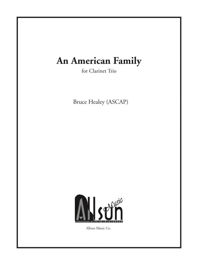 An American Family for Clarinet Trio - 256k MP3 - set of 3 files