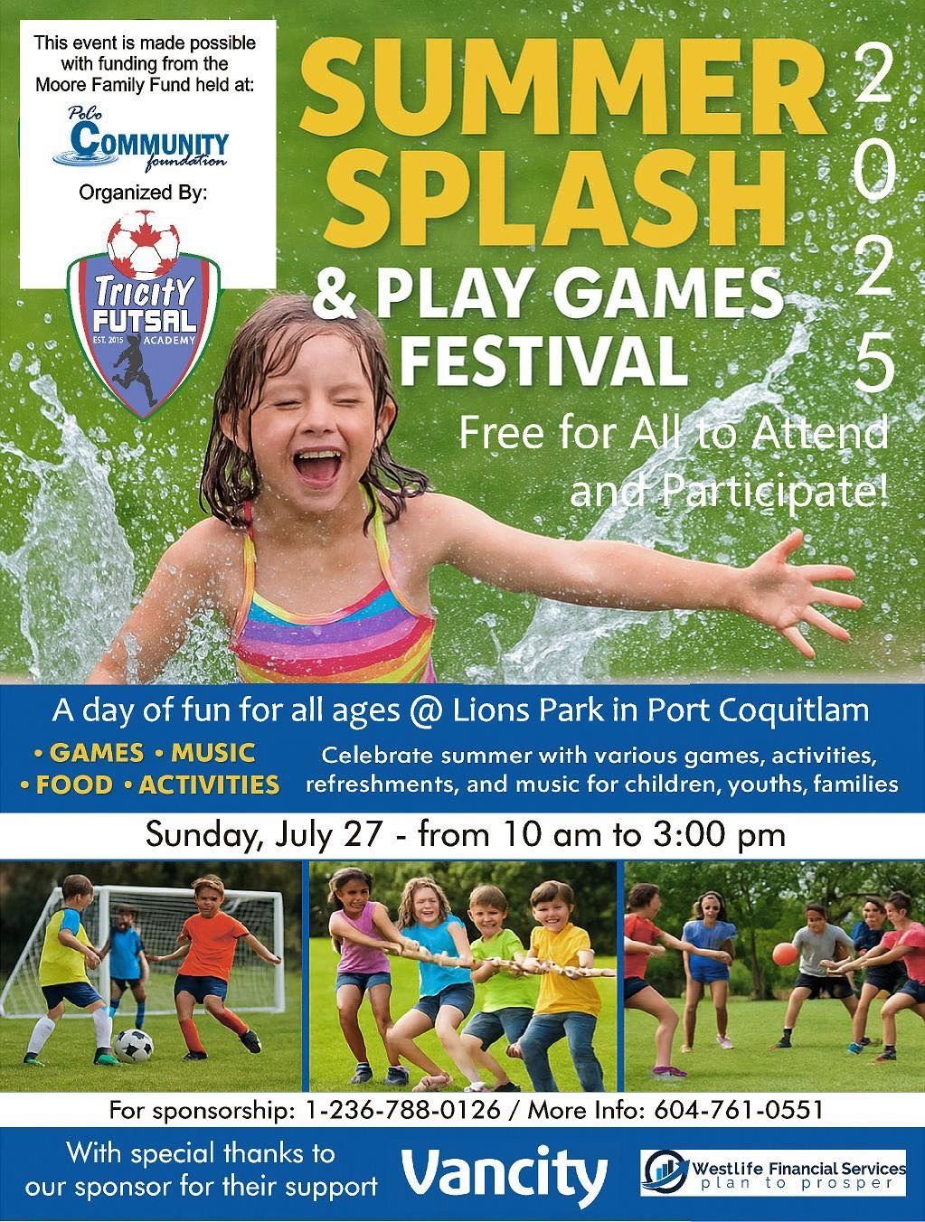 Splash & Play Games Summer Festival
📍 Lions Park, Port Coquitlam
🗓️ Sunday, July 27 - 2025