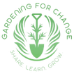 Gardening for Change