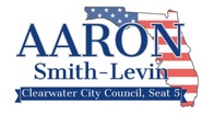 Aaron Smith-Levin for Clearwater City Council Seat #5