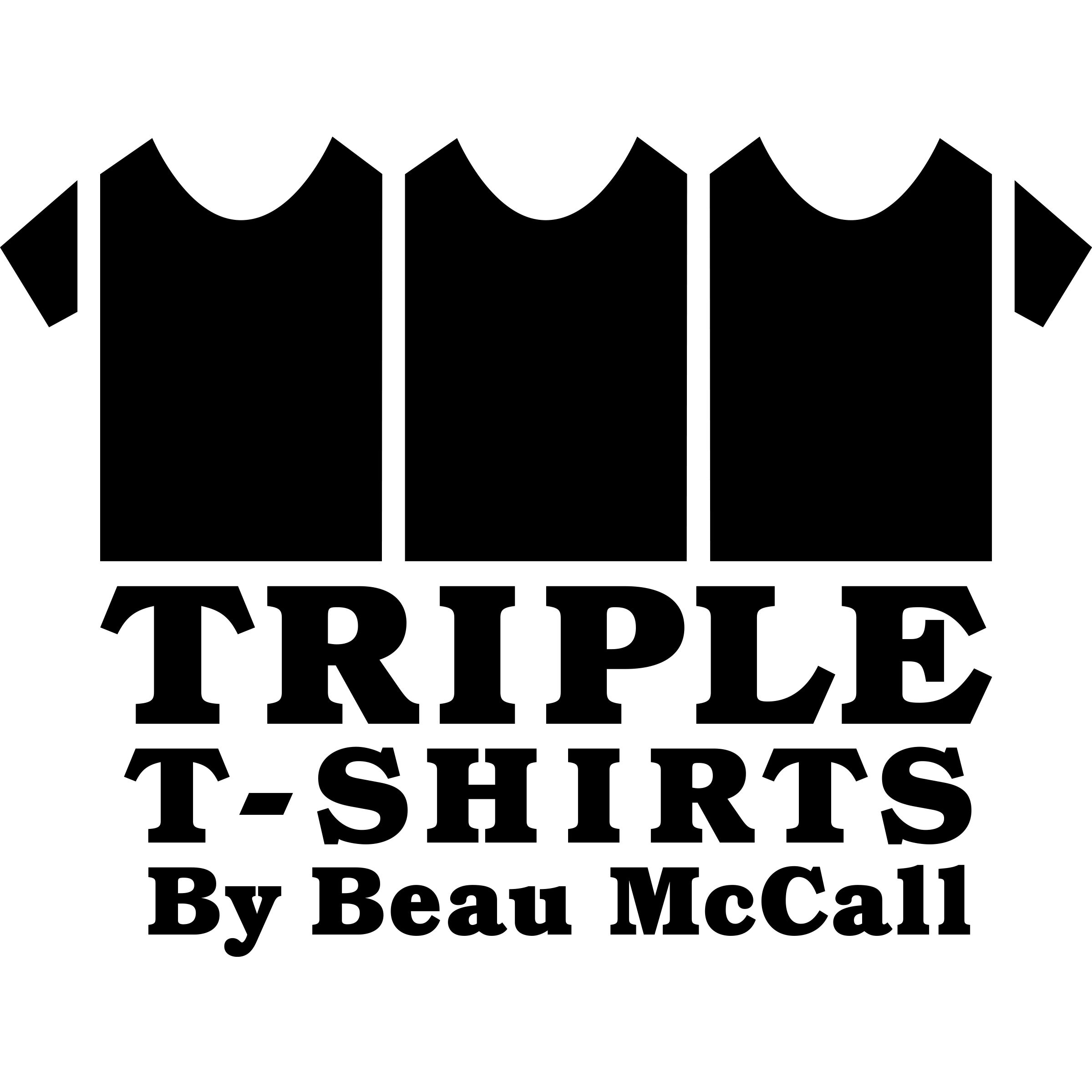 Triple T-shirts