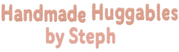 Handmade Huggables 
by Steph