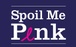 Spoil Me Pink