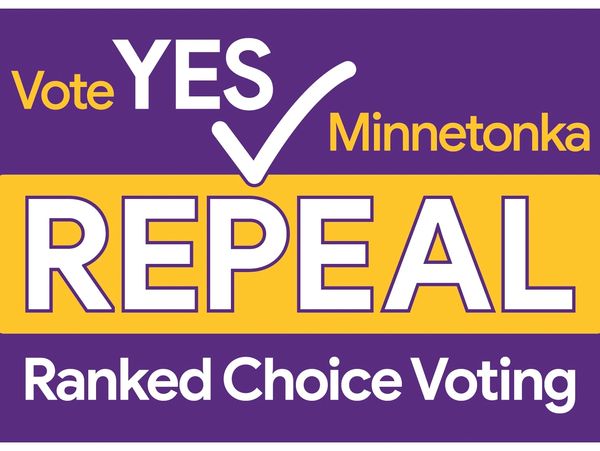 Vote YES to Repeal ranked choice voting in Minnetonka, MN.