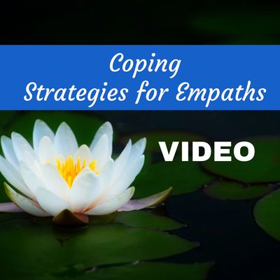 White lotus on water with text about coping strategies for empaths video.