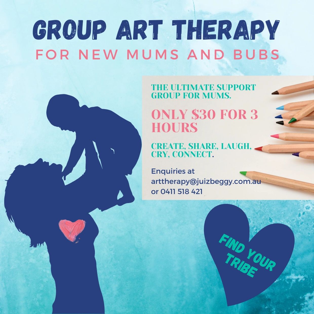 Picture of a mum holding a baby up in the air. Pricing/contact info for a mums Art Therapy session. 
